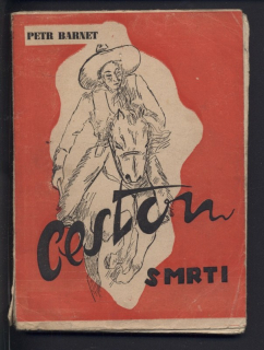 Barnet, Petr - Cestou smrti