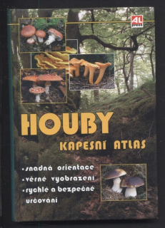 Antonín, Vladimír - Houby: Kapesní atlas