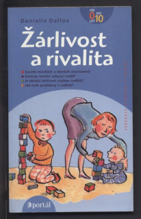 Dalloz, Danielle - Žárlivost a rivalita
