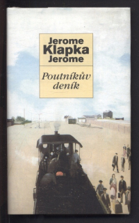 Jerome, Klapka Jerome - Poutníkův deník