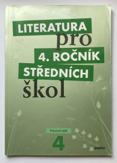Kolektiv autorů - Literatura pro 4. ročník středních škol - Pracovní sešit 4