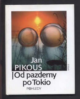Pikous, Jan - Od pazderny po Tokio