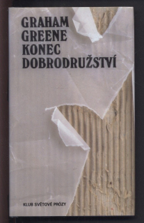 Greene, Graham - Konec dobrodružství