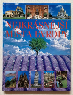 Kropiwnická, Ewa; Kropiwnicki, Andrzej - Nejkrásnější místa Evropy