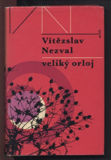Nezval, Vítězslav - Veliký orloj