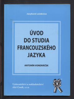 Vondráček, Antonín - Úvod do studia francouzského jazyka