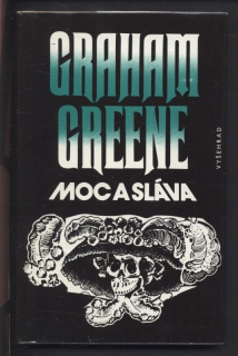 Greene, Graham - Moc a sláva