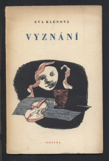 Klenová, Eva - Vyznání