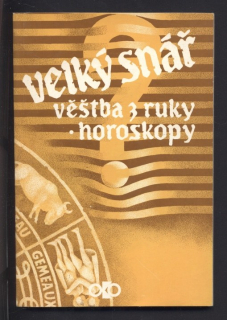 Velký snář: Věštba z ruky a horoskopy