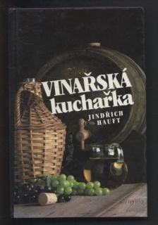 Hauft, Jindřich - Vinařská kuchařka
