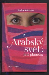 Khidayer, Emíre - Arabský svět - jiná planeta?