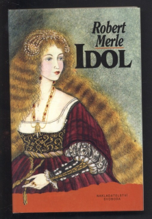 Merle, Robert - Idol
