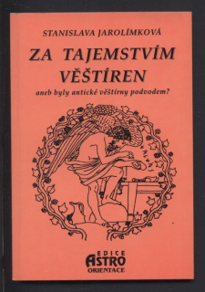 Jarolímková, Stanislava - Za tajemstvím věštíren