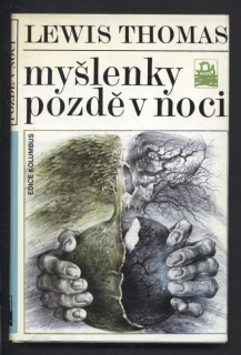Thomas, Lewis - Myšlenky pozdě v noci