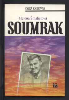 Šmahelová, Helena - Soumrak