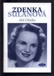 Cibulka, Aleš - Zdenka Sulanová - Utajená hvězda