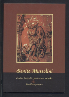 Mussolini, Benito - Claudia Particella, kardinálova milenka