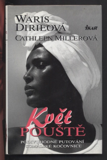 Millerová, Cathleen - Waris Dirieová - Květ pouště