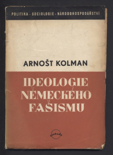 Kolman, Arnošt - Ideologie německého fašismu