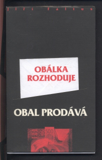 Faltus, Jiří - Obálka rozhoduje, obal prodává