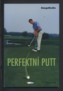 Craig, Edward - Perfektní putt