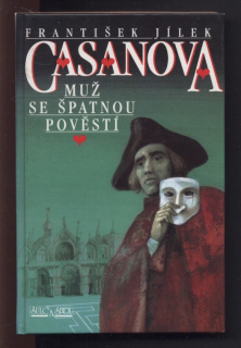 Jílek, František - Casanova - Muž se špatnou pověstí