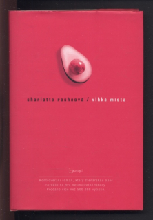Rocheová, Charlotte - Vlhká místa