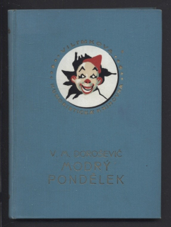 Doroševič, Vlasij Michajlovič - Modrý pondělek
