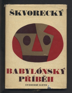 Škvorecký, Josef - Babylonský příběh