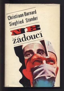 Barnard, Christiaan; Stander, Siegfried - Nežádoucí