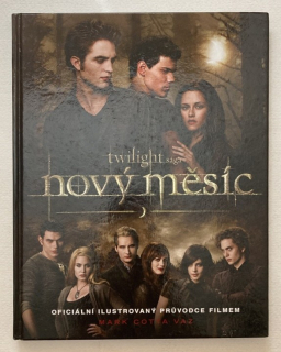 Vaz, Mark Cotta - Twilight sága: Nový měsíc: Oficiální ilustrovaný průvodce filmem