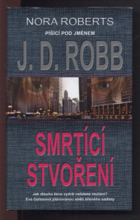 Robb, J. D. - Smrtící stvoření