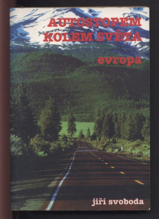 Svoboda, jiří - Autostopem kolem světa