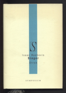 Singer, Isaac Bashevis - Otrok
