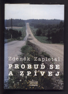 Zapletal, Zdeněk - Probuď se a zpívej