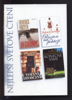 Forsyth, Frederick - Afgánec / Gartlerová, Stephanie - Penzion na pobřeží / Grieve, Guy - Volání divočiny / Macdonaldová, Patricia - Konečně sami (Nejlepší světové čtení)