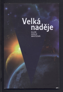 Gould Whiteová, Ellen - Velká naděje