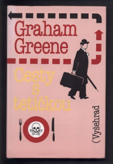 Greene, Graham - Cesty s tetičkou