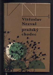 Nezval, Vítězslav - Pražský chodec