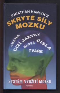 Hancock, Jonathan - Skryté síly mozku