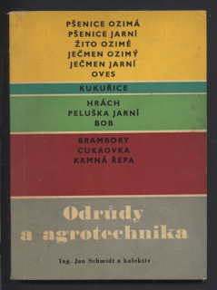 Schmidt, Jan a kolektiv - Odrůdy a agrotechnika