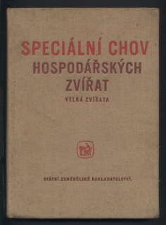 Březinová, L.; Kálal, V.; Kendra, J. - Speciální chov hospodářských zvířat - Velká zvířata