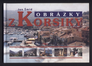 Šmíd, Jan - Obrázky z Korsiky