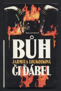 Loukotková, Jarmila - Bůh či ďábel