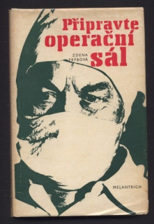 Frýbová, Zdena - Připravte operační sál