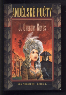 Keyes, J. Gregory - Andělské počty - Věk nerozumu - kniha 2.