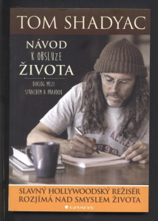 Shadyac, Tom - Návod k obsluze života