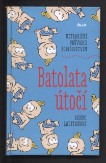 Laditanová, Bunmi - Batolata útočí