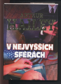 Hailey, Arthur - V nejvyšších sférách