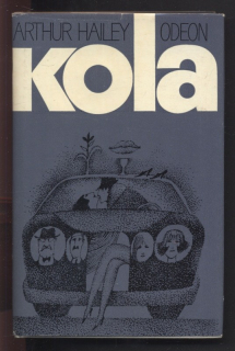 Hailey, Arthur - Kola